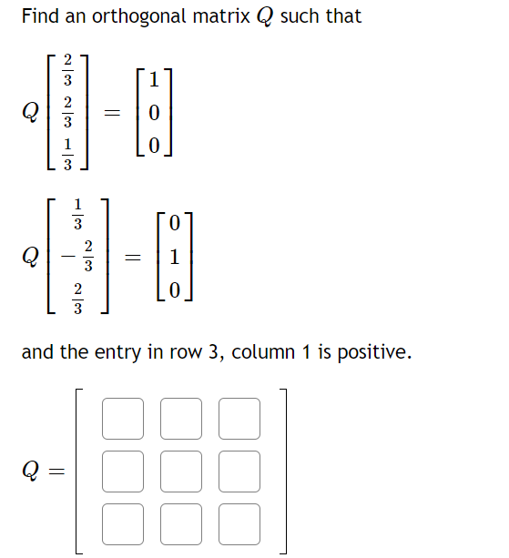 orthogonal matrix @ such that 09 / - 00/ 10 00/ 10