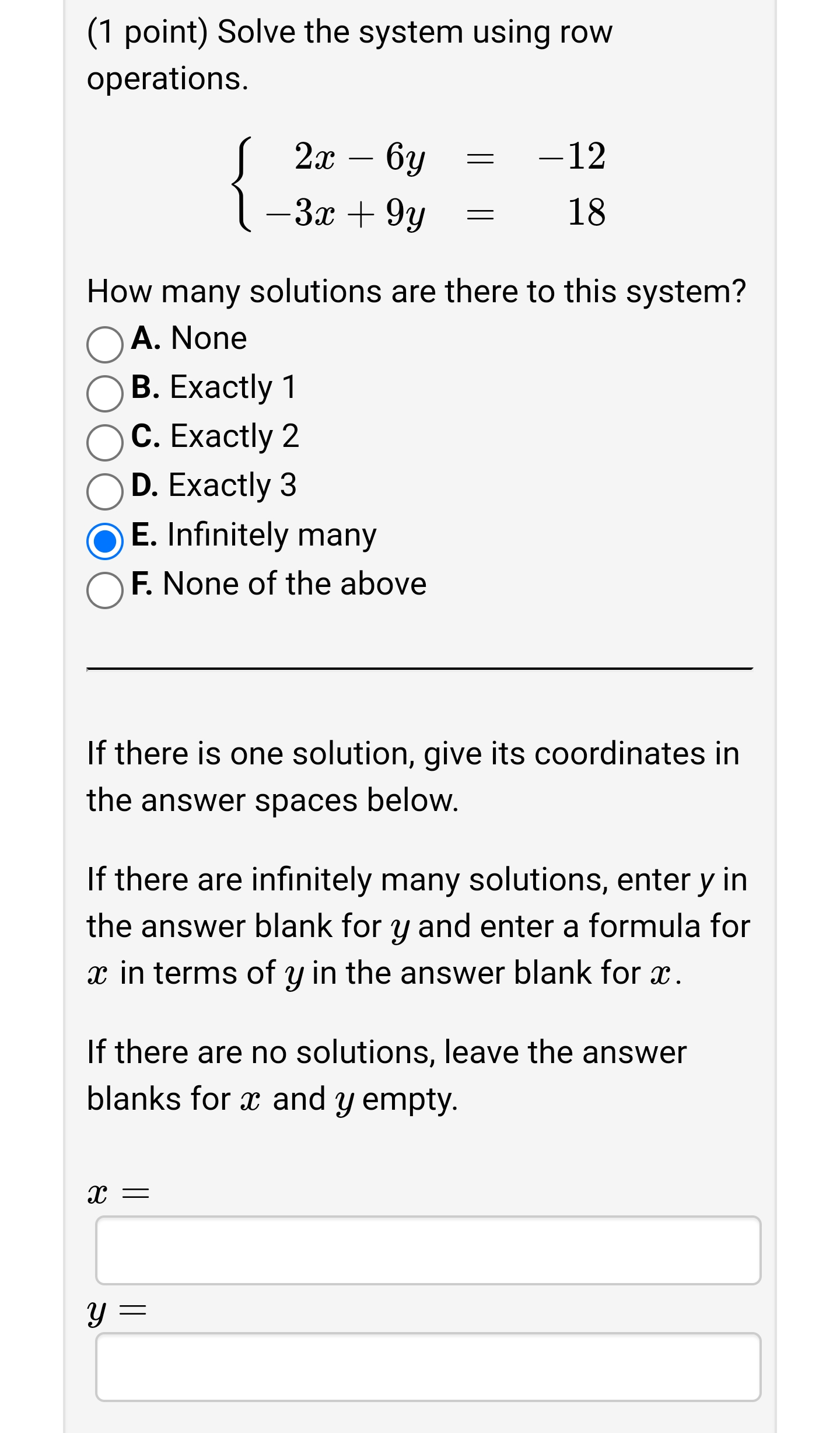 4z 5 (a) Is the system inconsistent or dependent? The system is