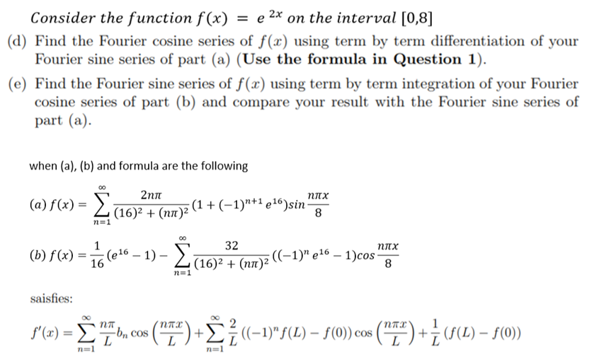 solve : Consider the function f(x) = e 2x on the interval