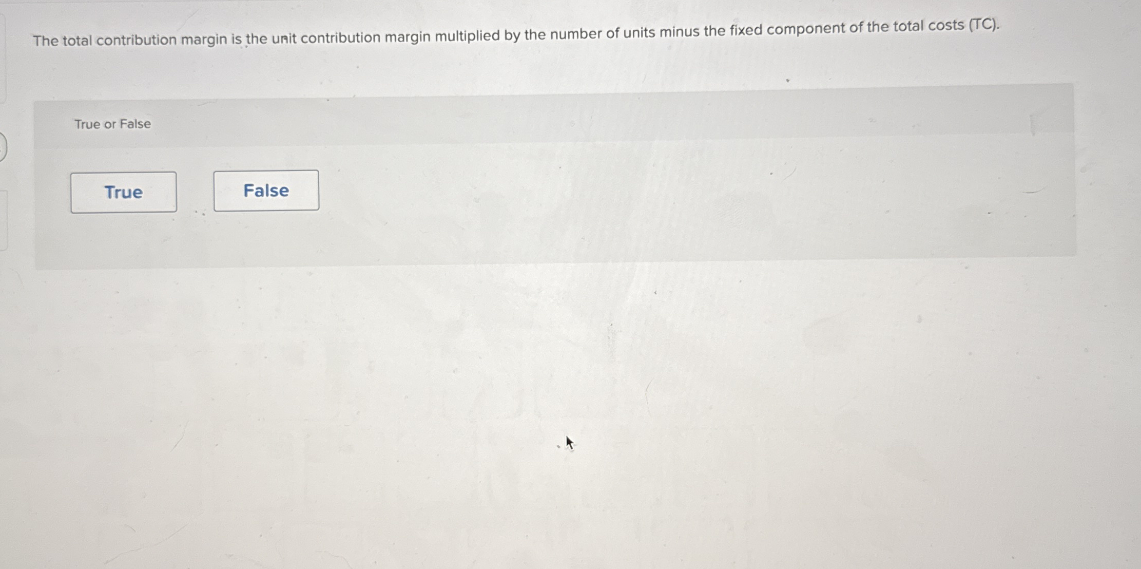  The total contribution margin is the unit contribution margin multiplied by