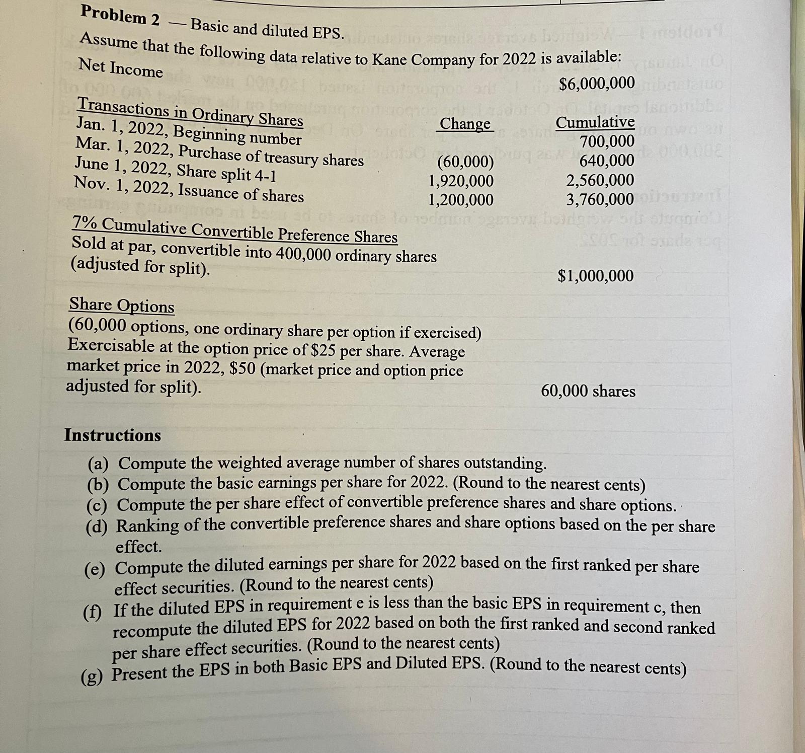  Problem 2- Basic and diluted EPS. Assume that the following data
