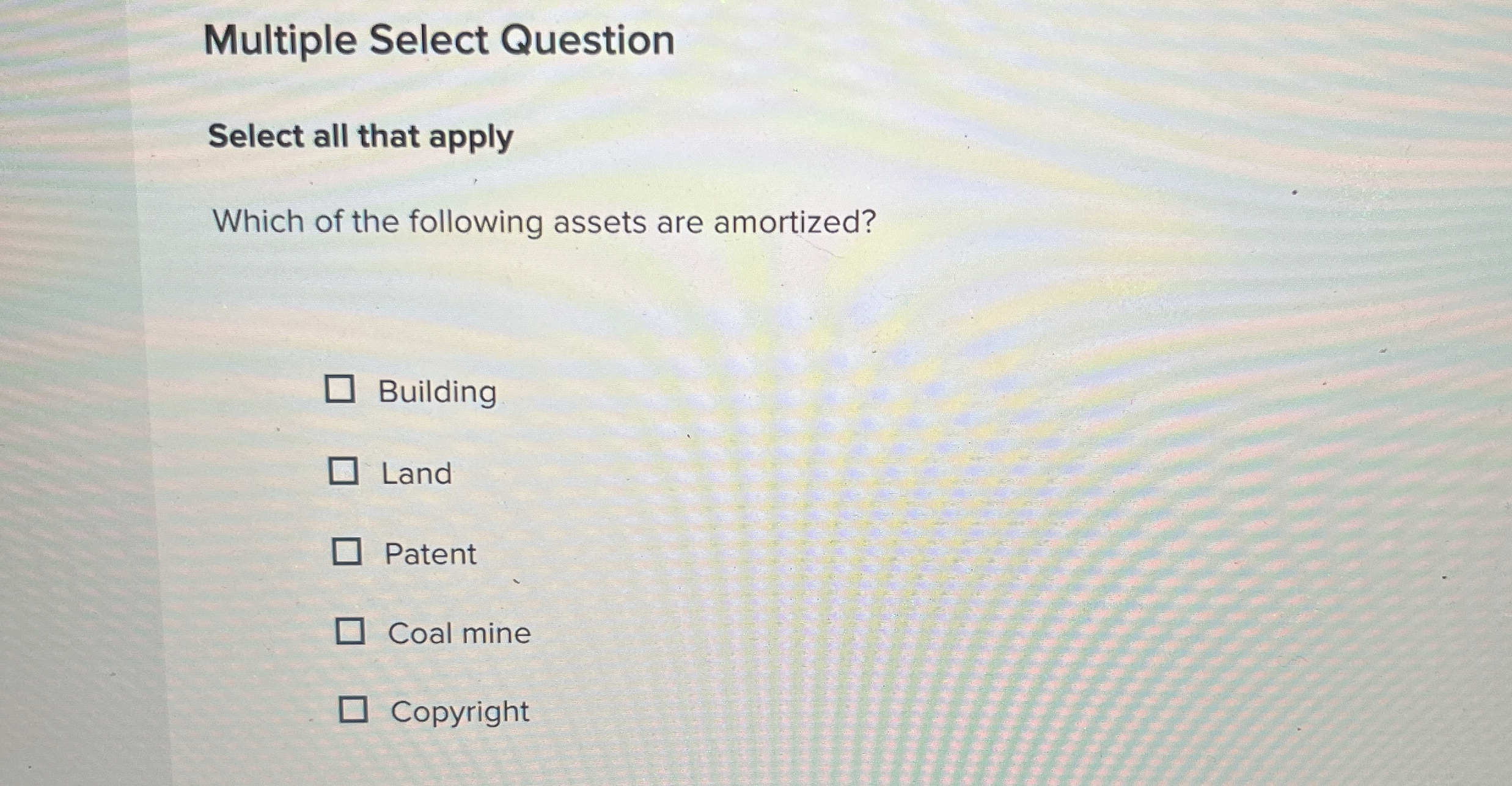  Multiple Select Question Select all that apply Which of the following