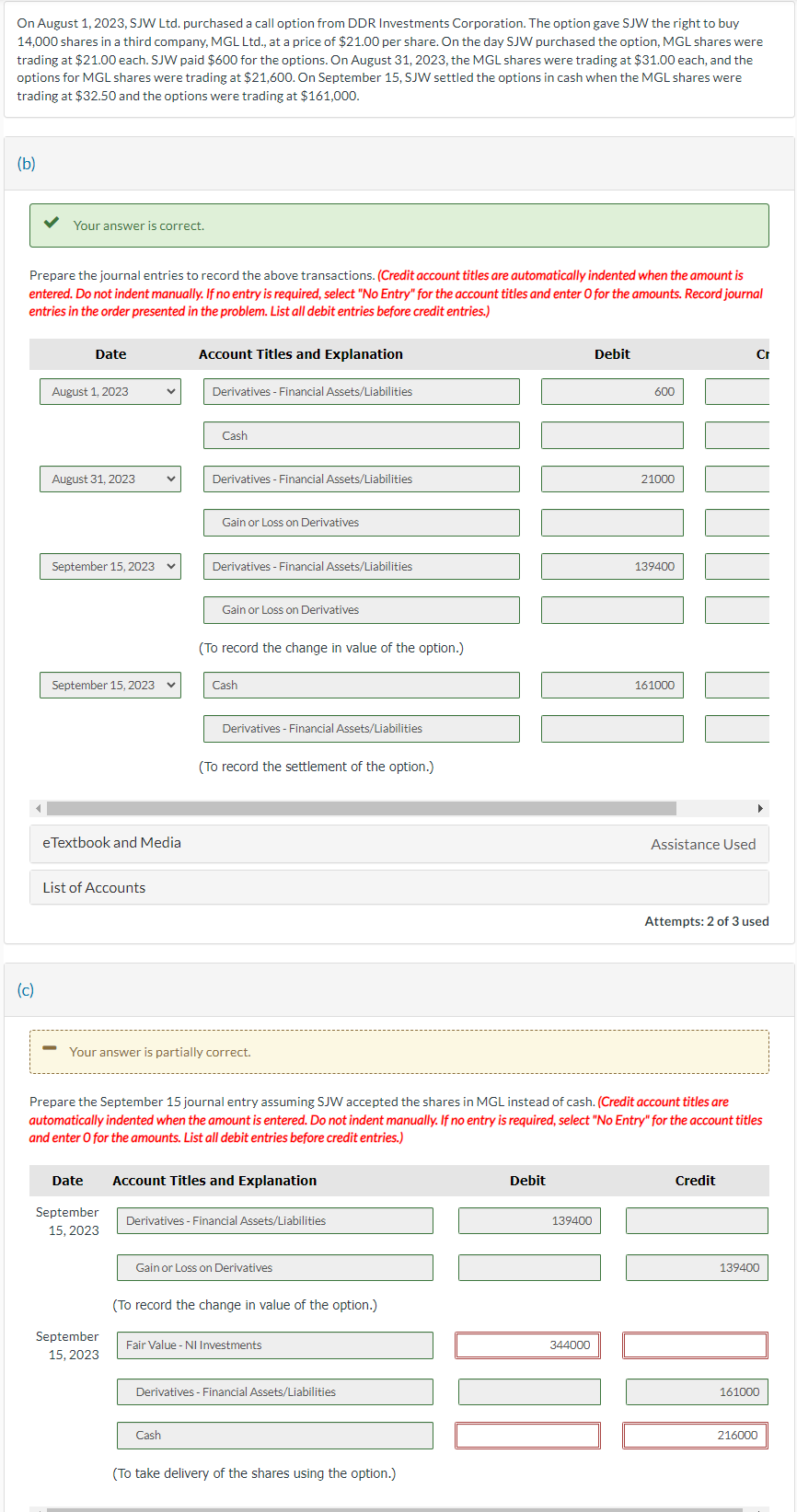  On August 1,2023, SJW Ltd. purchased a call option from DDR