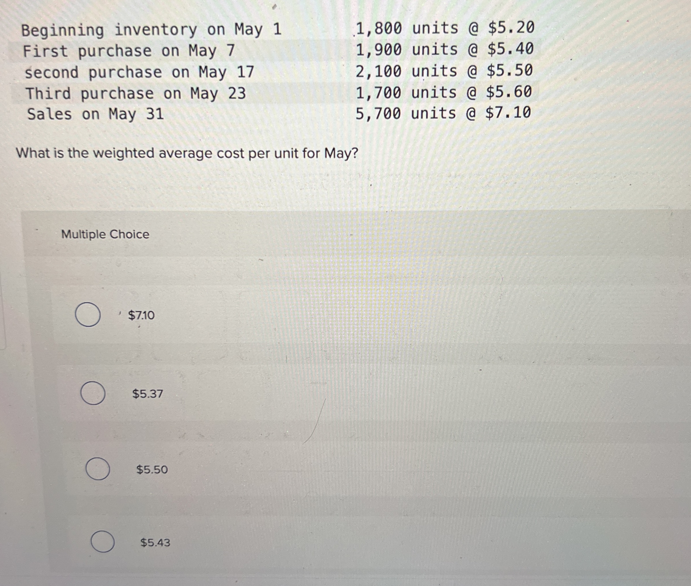  Beginning inventory on May 1 1,800 units @ $5.20 First purchase