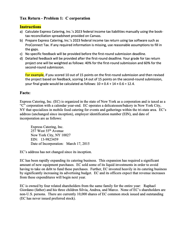  Tax Return - Problem 1: C corporation Instructions a) Calculate Express