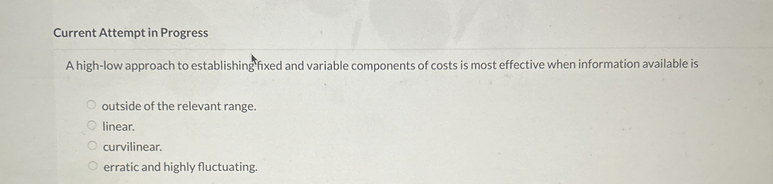  Current Attempt in Progress A high-low approach to establishing fixed and