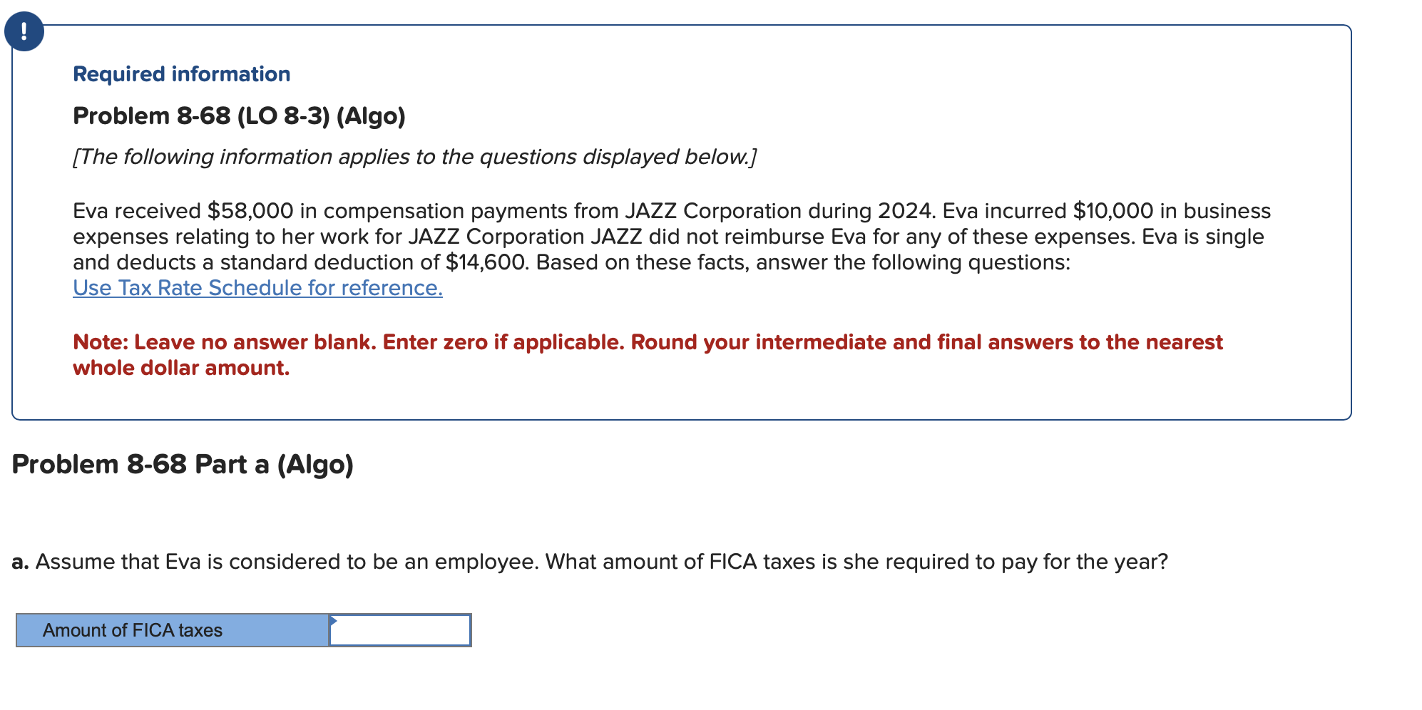  ! Required information Problem 8-68(LO 8-3)(Algo) [The following information applies to