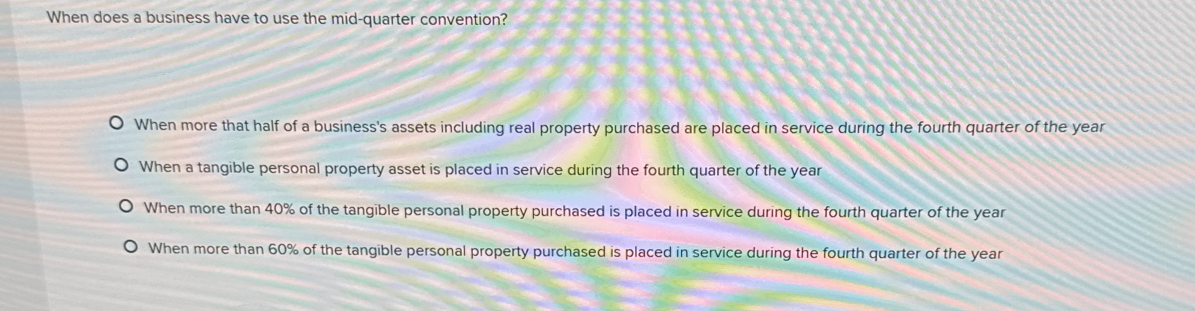  When does a business have to use the mid-quarter convention? When