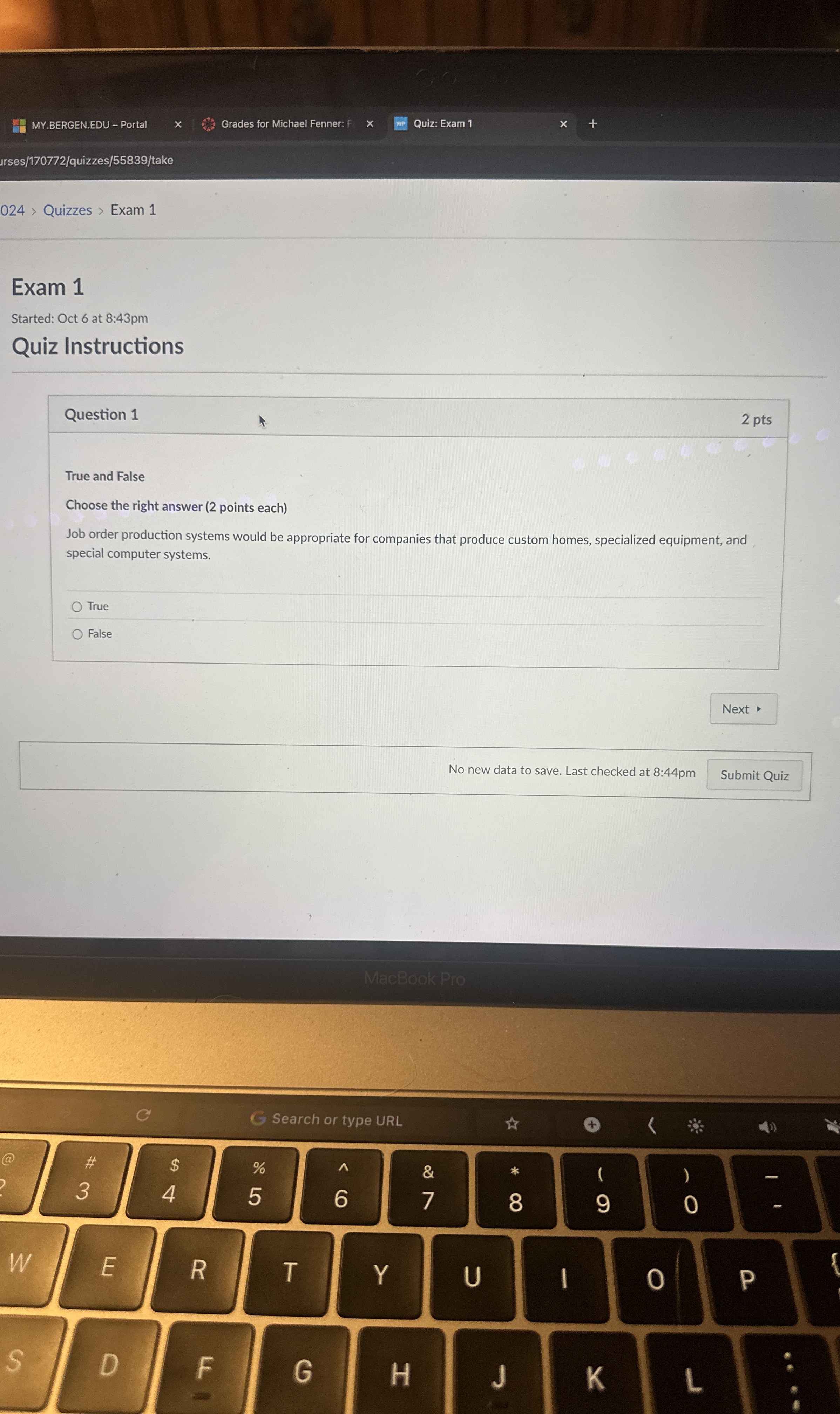  Question 1 True and False Choose the right answer (2 points