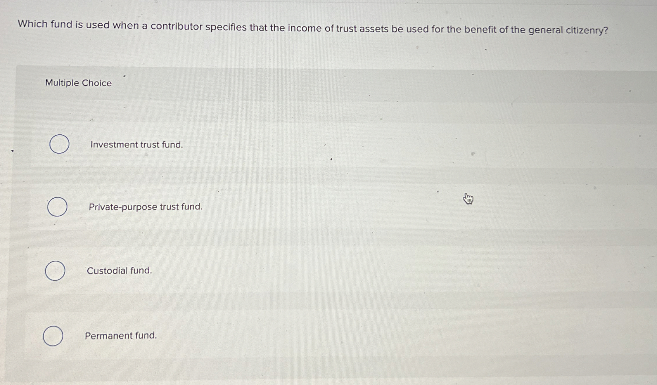  Which fund is used when a contributor specifies that the income