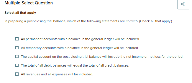  Multiple Select Question Select all that apply In preparing a post-closing