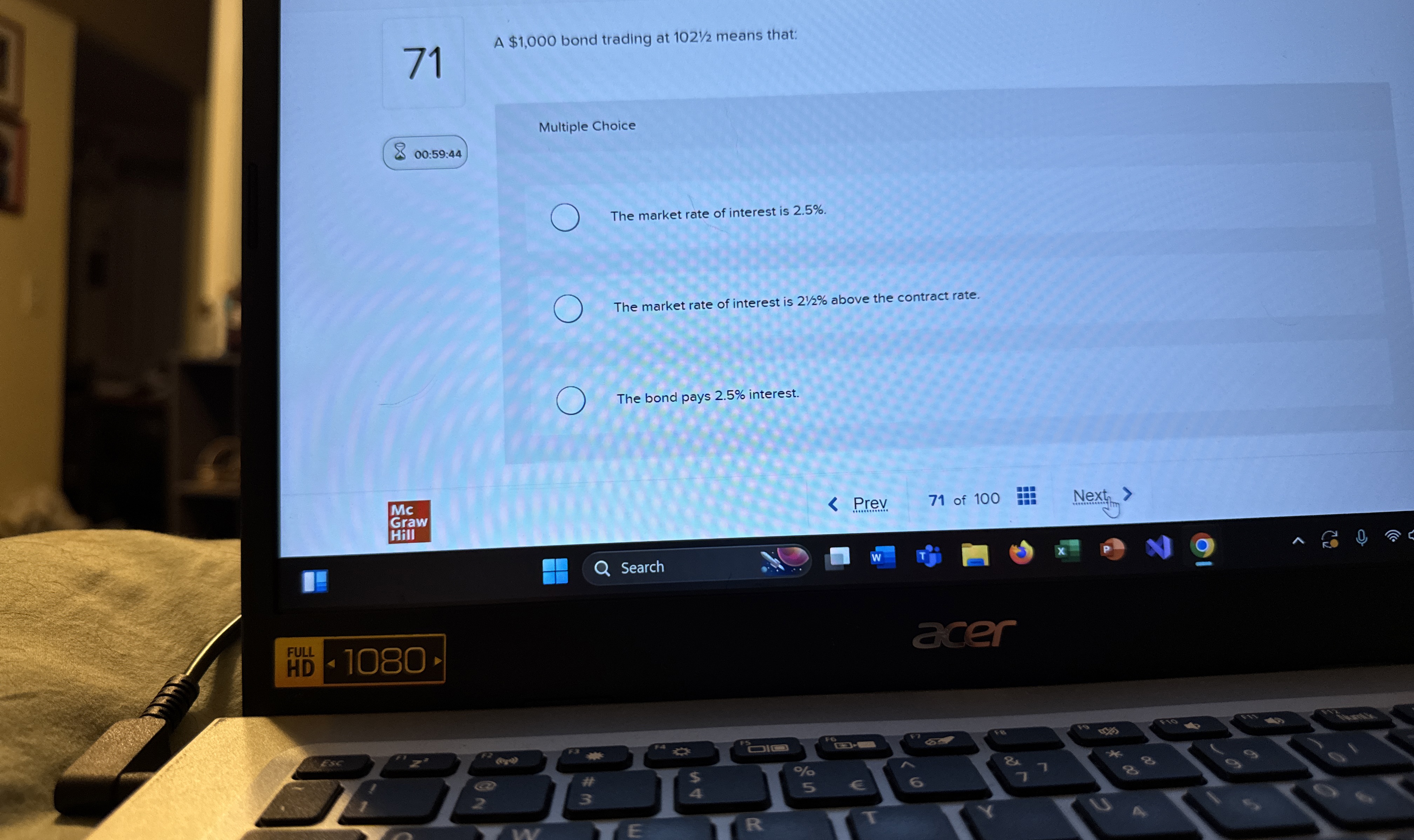  A $1,000 bond trading at 10212 means that: Multiple Choice The