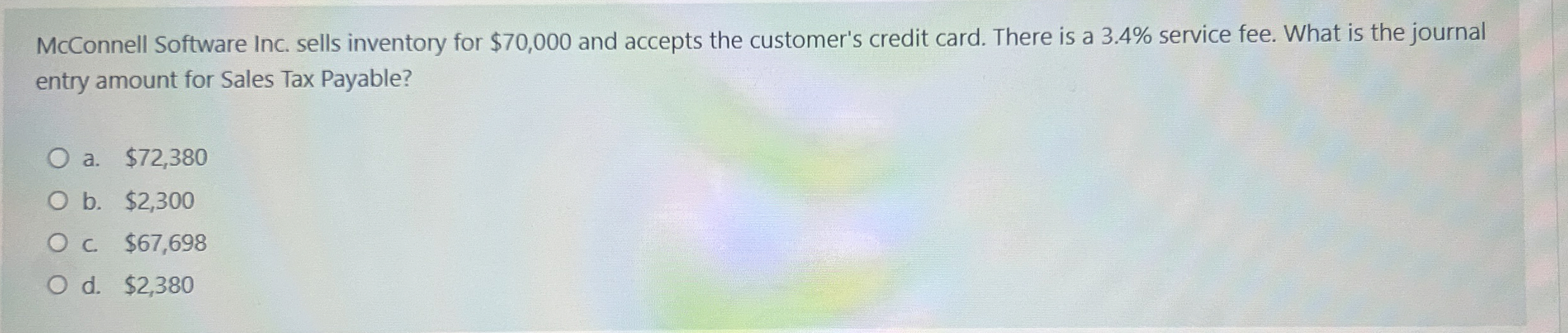 McConnell Software Inc. sells inventory for $70,000 and accepts the customer's