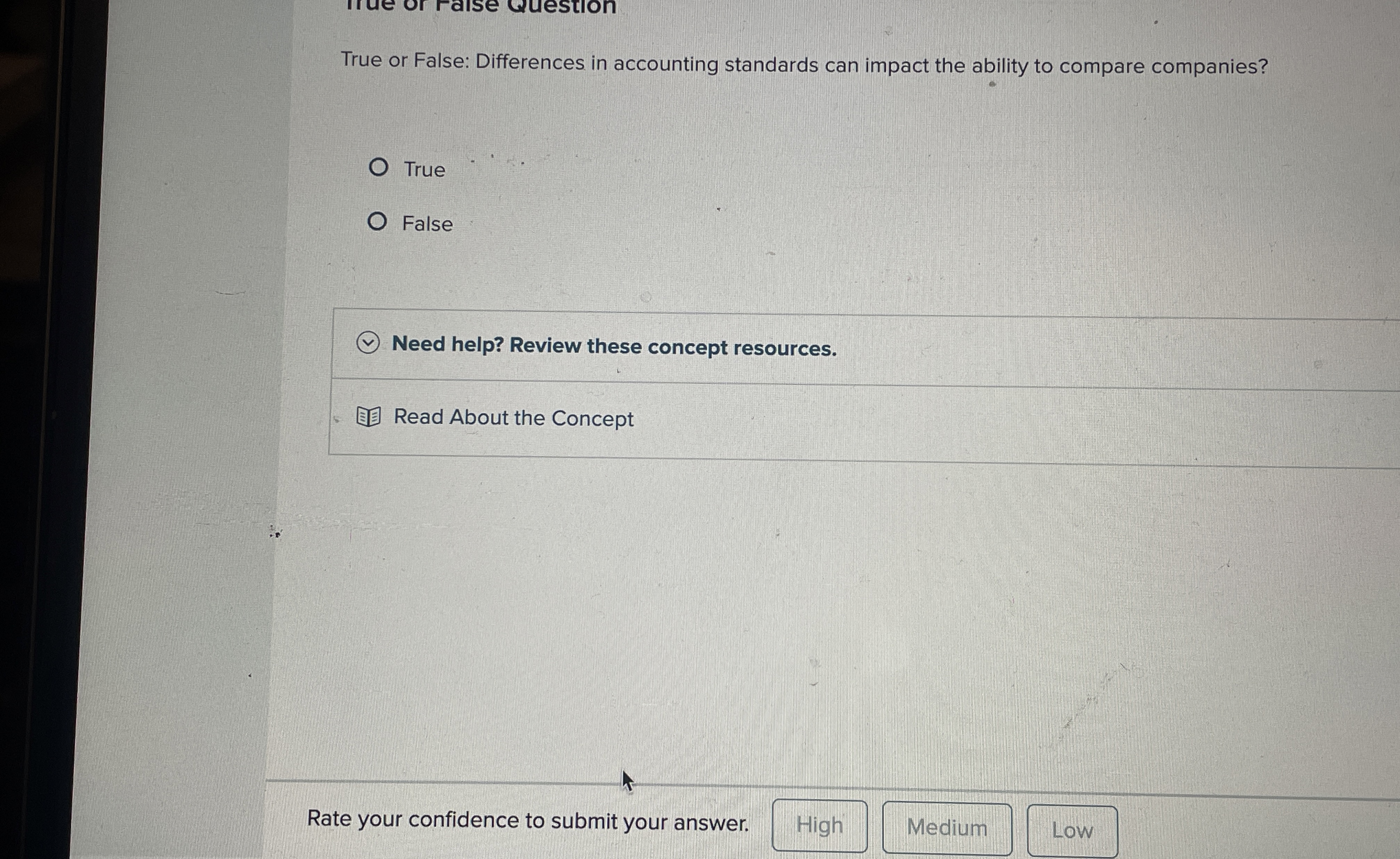  True or False: Differences in accounting standards can impact the ability