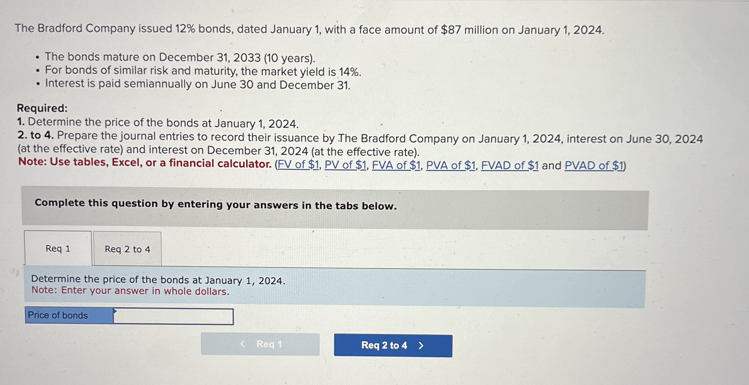  The Bradford Company issued 12% bonds, dated January 1, with a