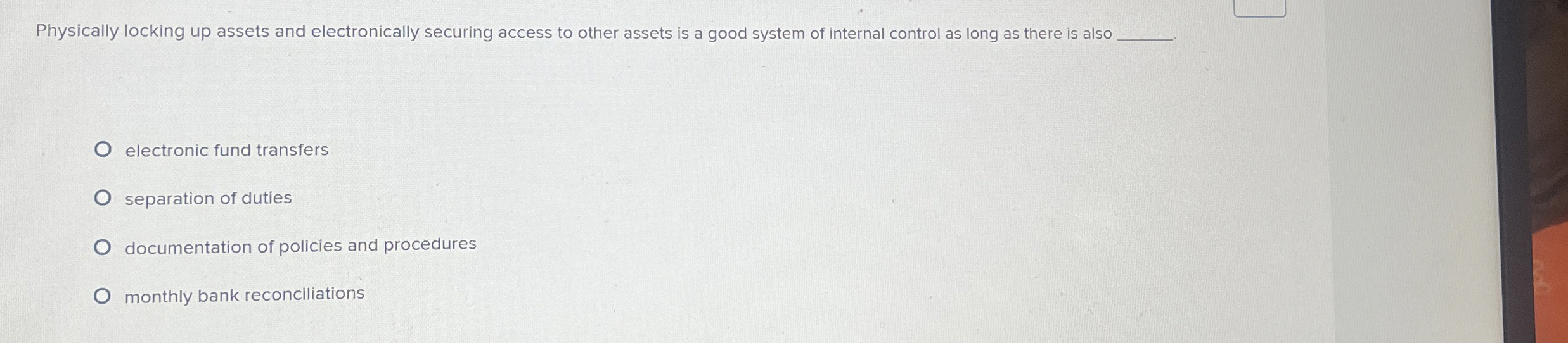  Physically locking up assets and electronically securing access to other assets