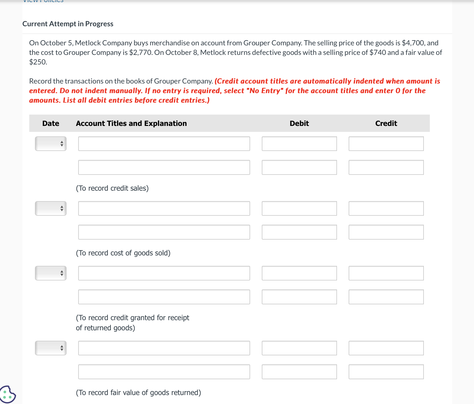  Current Attempt in Progress On October 5, Metlock Company buys merchandise