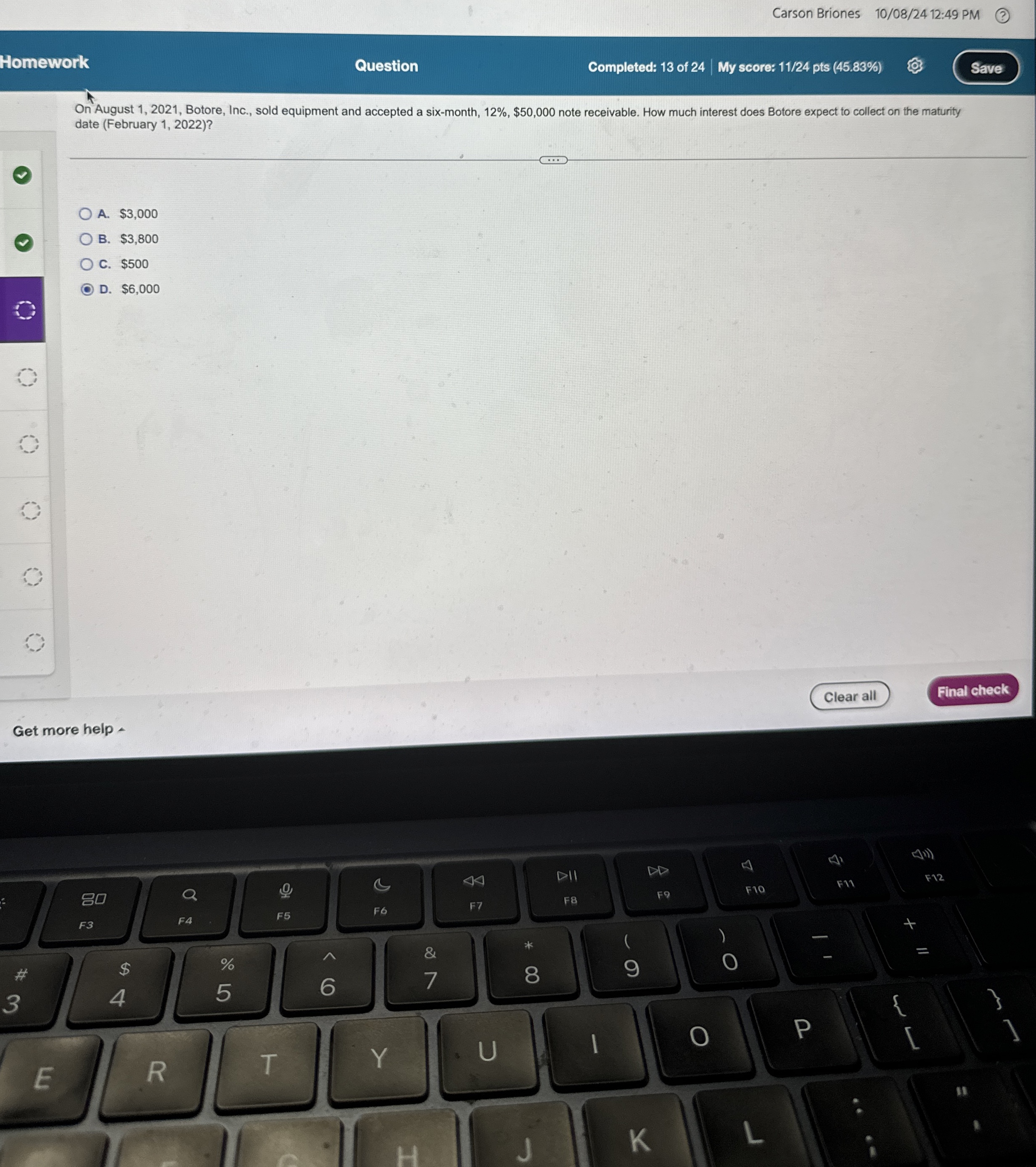  On August 1,2021, Botore, Inc., sold equipment and accepted a six-month,