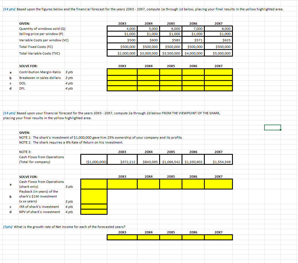  Please clearly label answers. (14 pts) Based upon the figures below