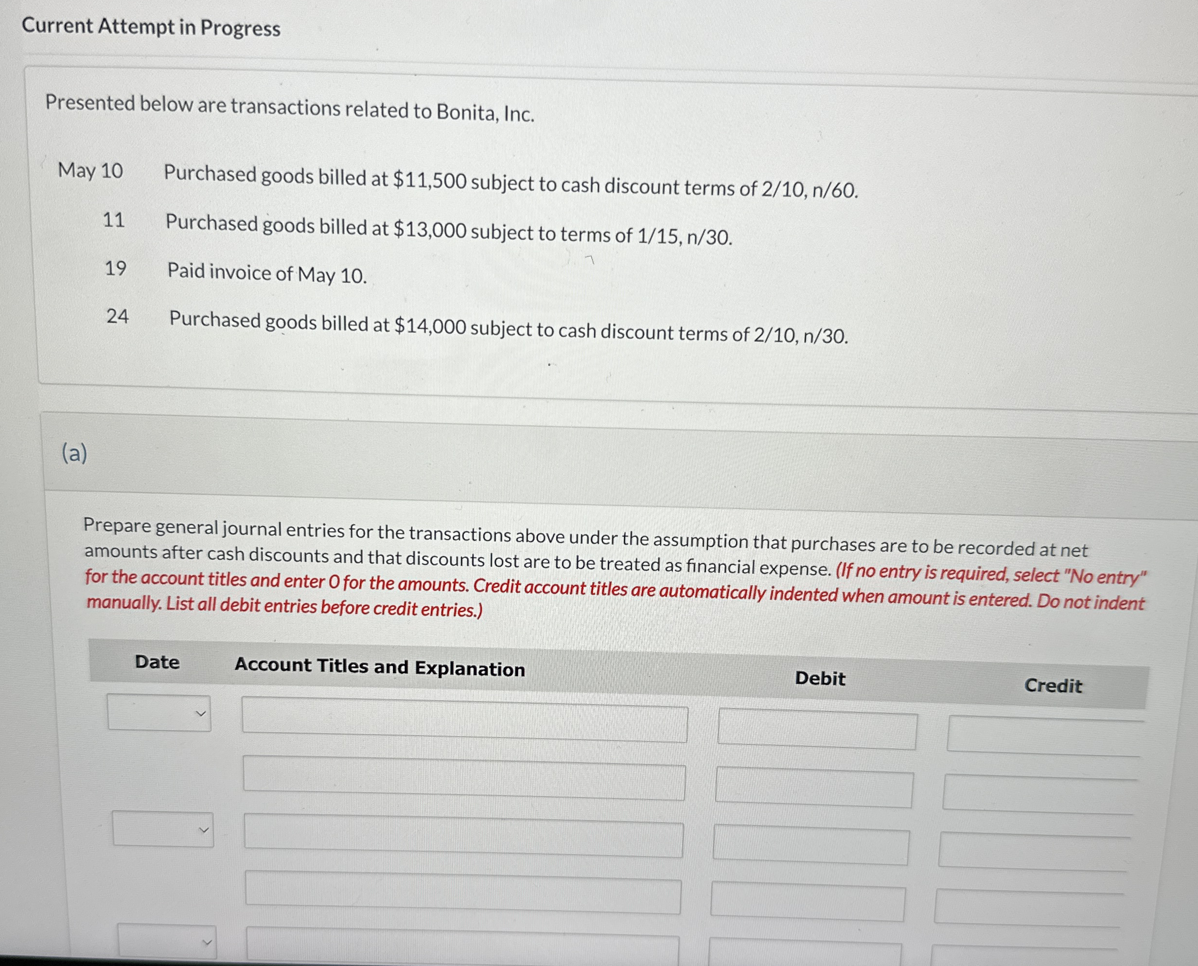  Current Attempt in Progress Presented below are transactions related to Bonita,