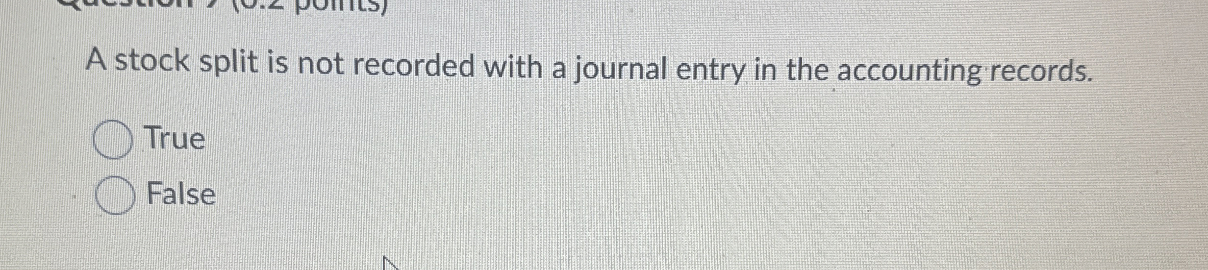  A stock split is not recorded with a journal entry in