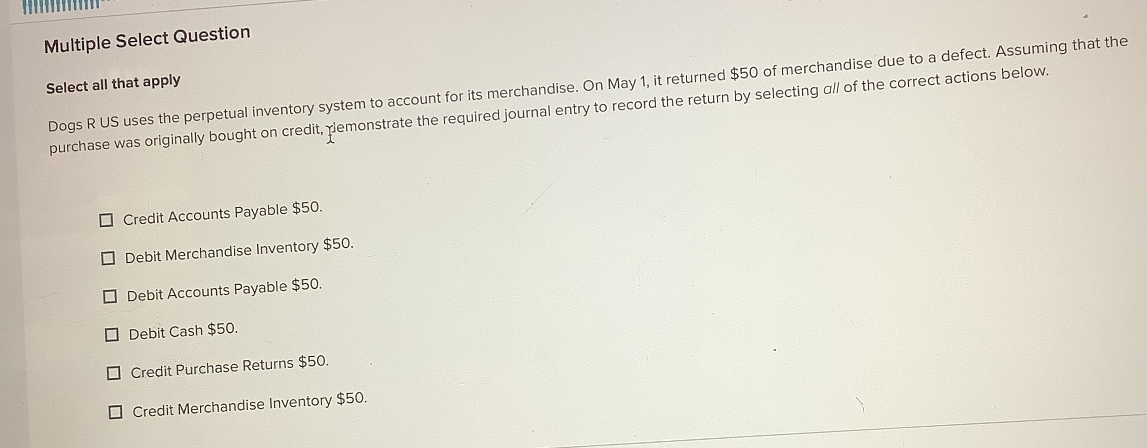  Multiple Select Question Select all that apply purchase was originally bought