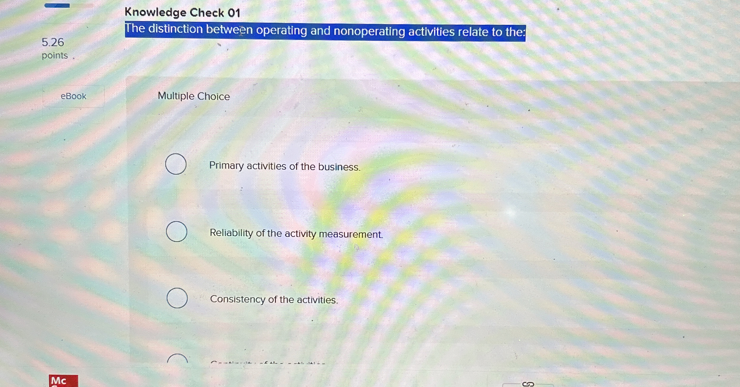  Knowledge Check 01 5.26 The distinction between operating and nonoperating activities