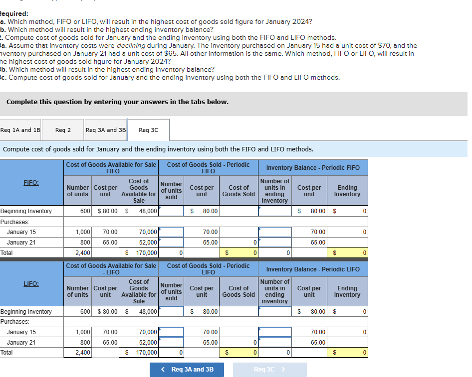  iequired: a. Which method, FIFO or LIFO, will result in the