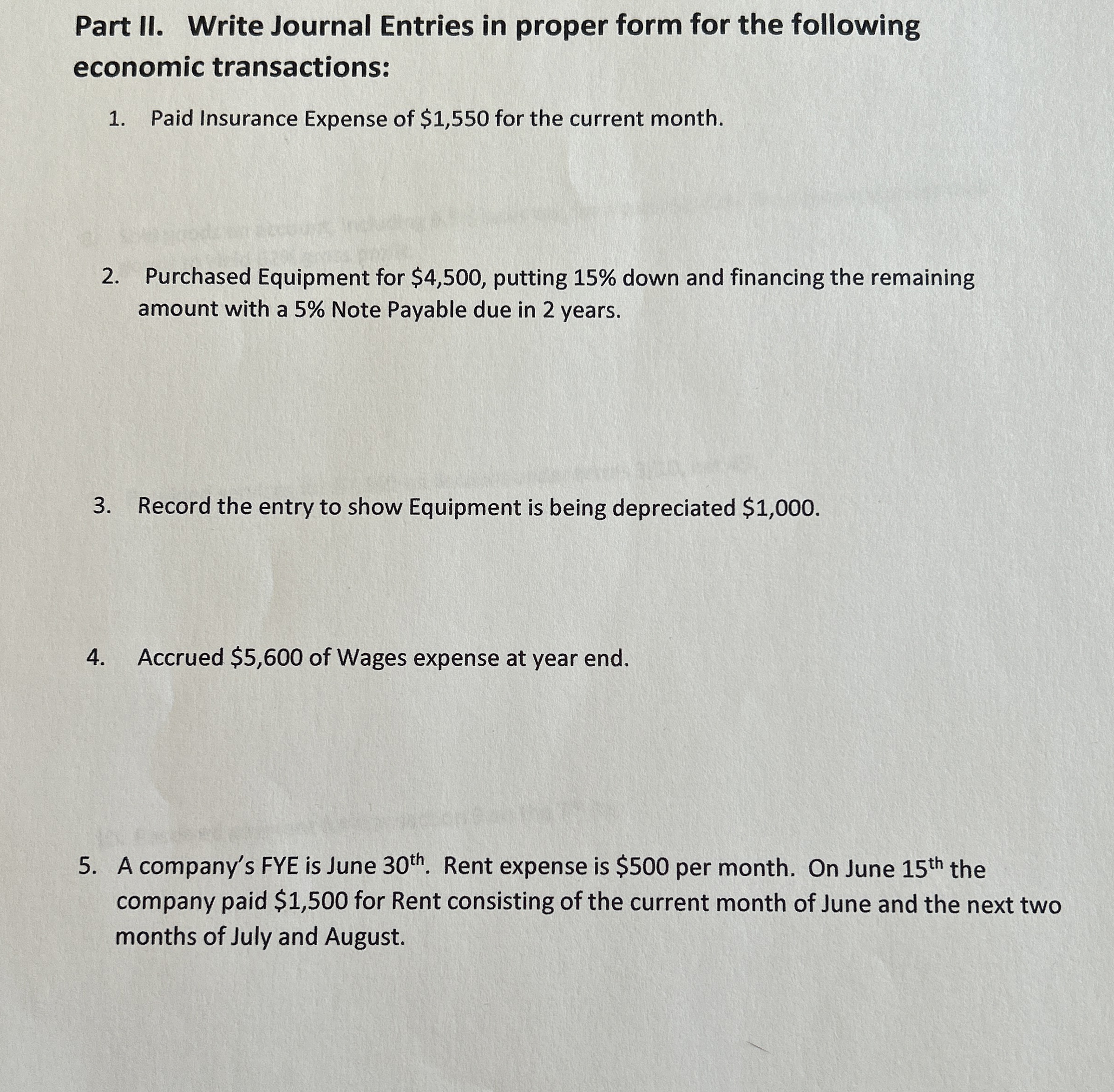  Part II. Write Journal Entries in proper form for the following