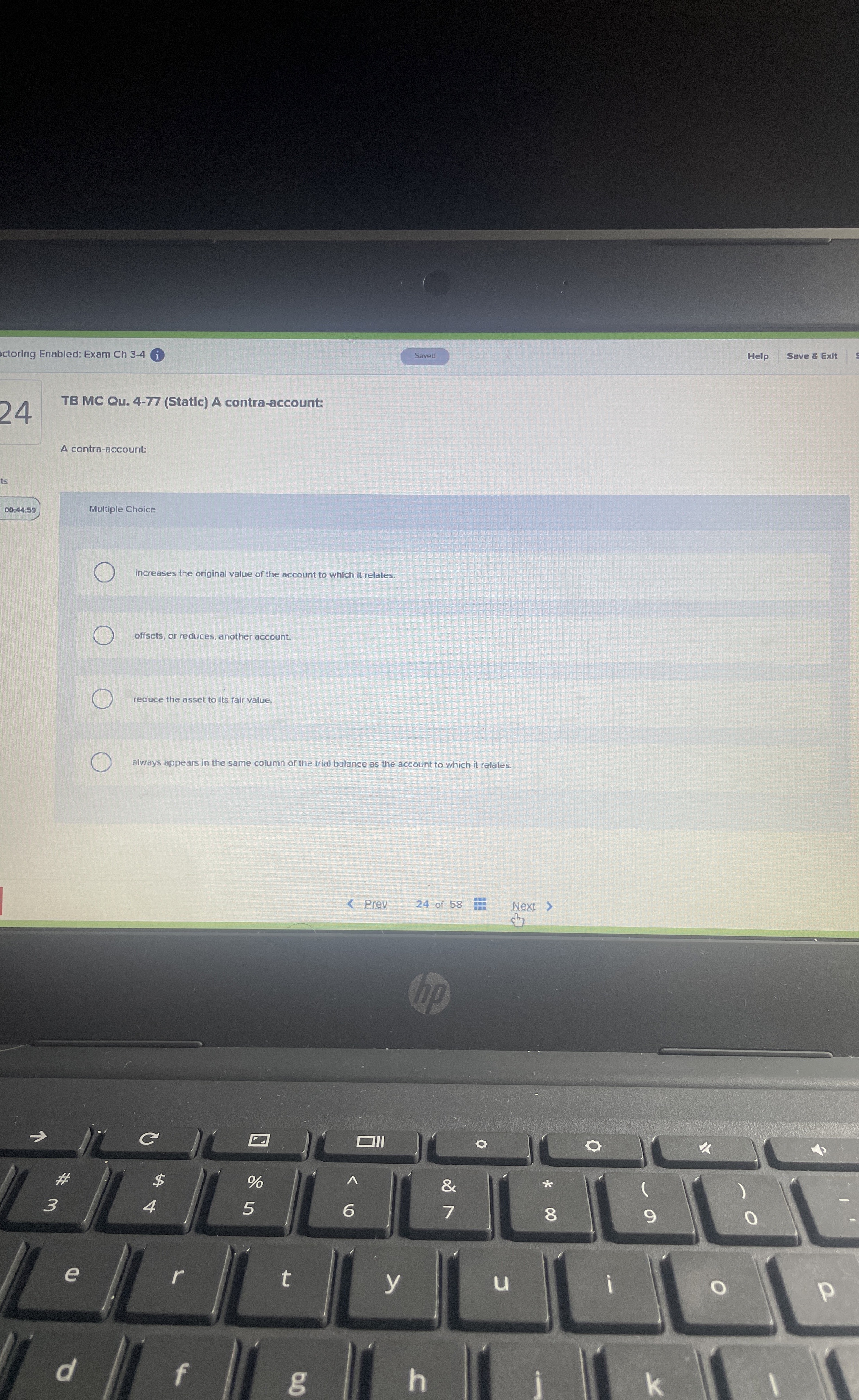  TB MC Qu.4-77(Static) A contra-account: A contra-account: increases the original value