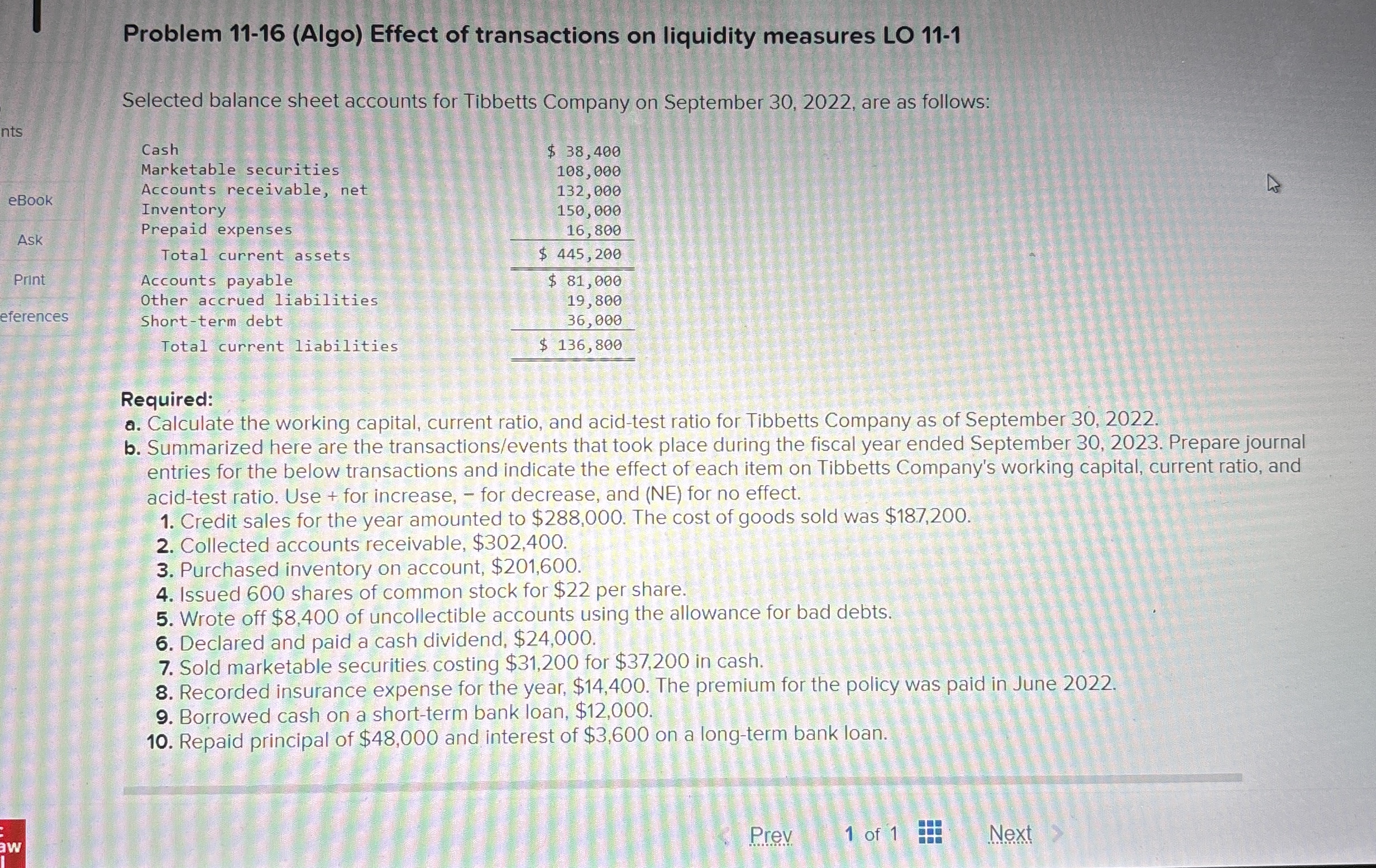  Problem 11-16(Algo) Effect of transactions on liquidity measures LO 11-1 Selected