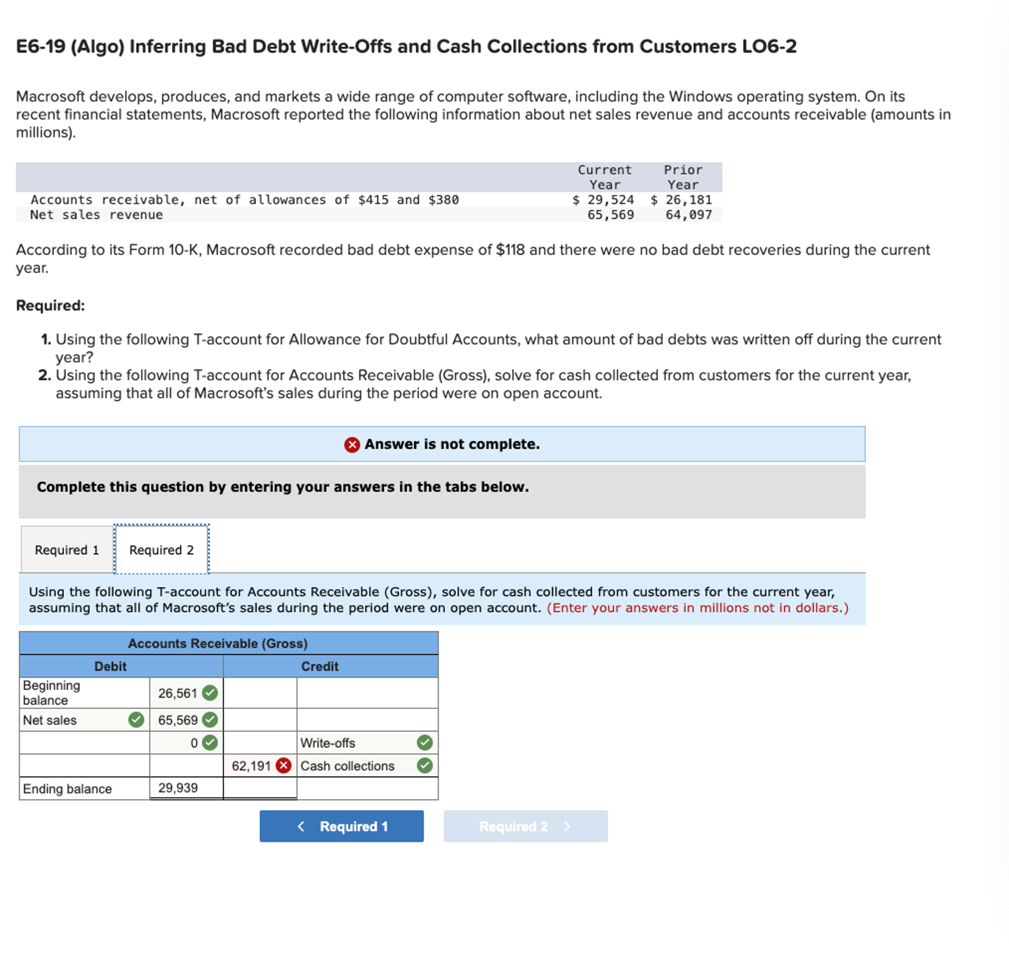  E6-19(Algo) Inferring Bad Debt Write-Offs and Cash Collections from Customers LO6-2
