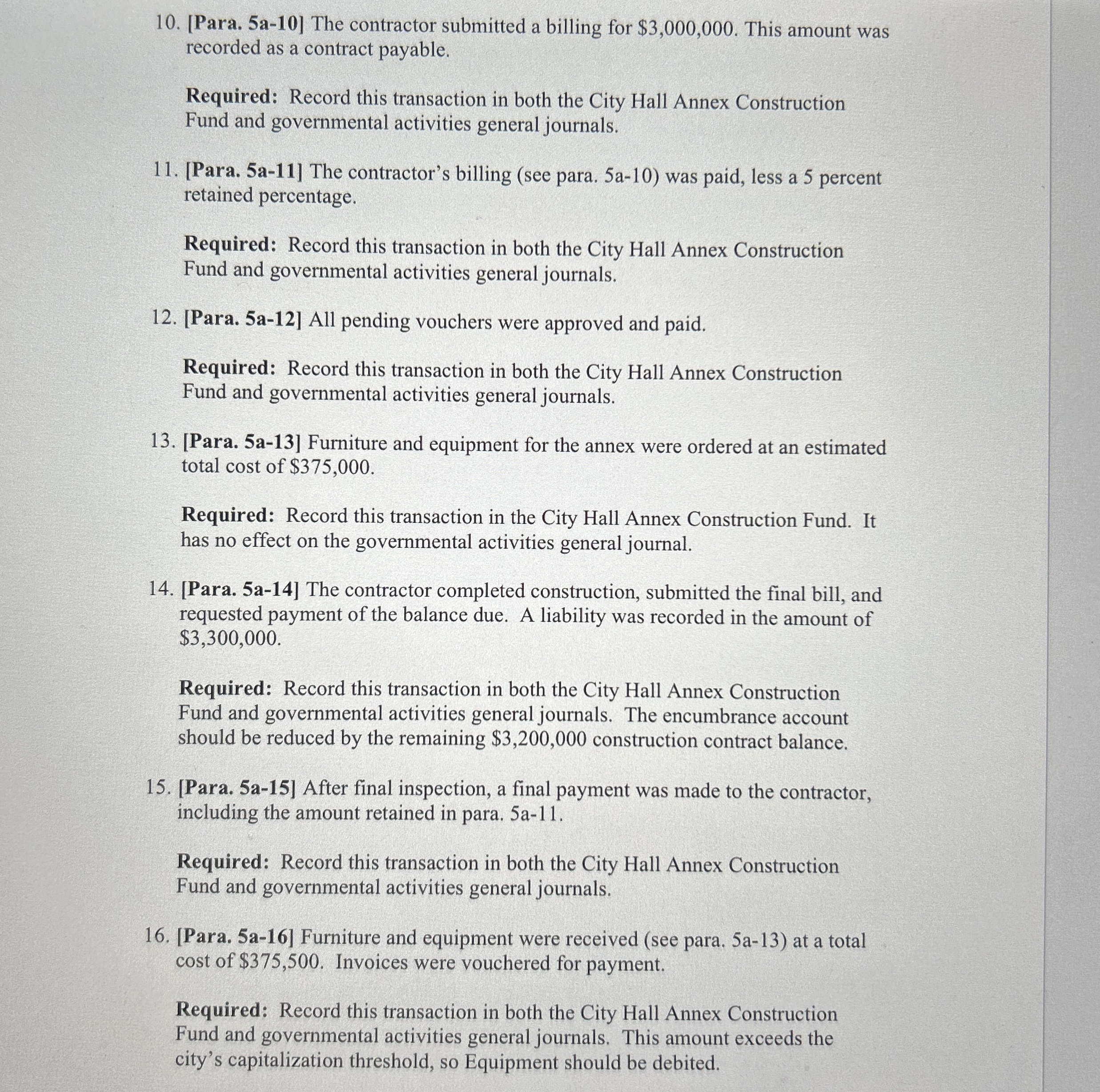  [Para.5a-10] The contractor submitted a billing for $3,000,000. This amount was