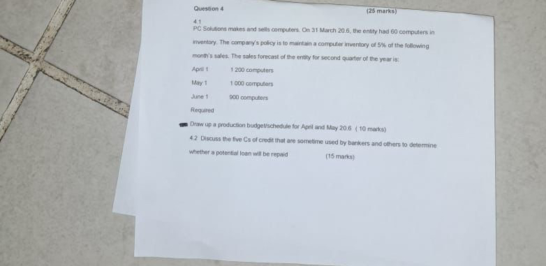  Question 4 4.1 PG Solutions makes and sells computers. On 31
