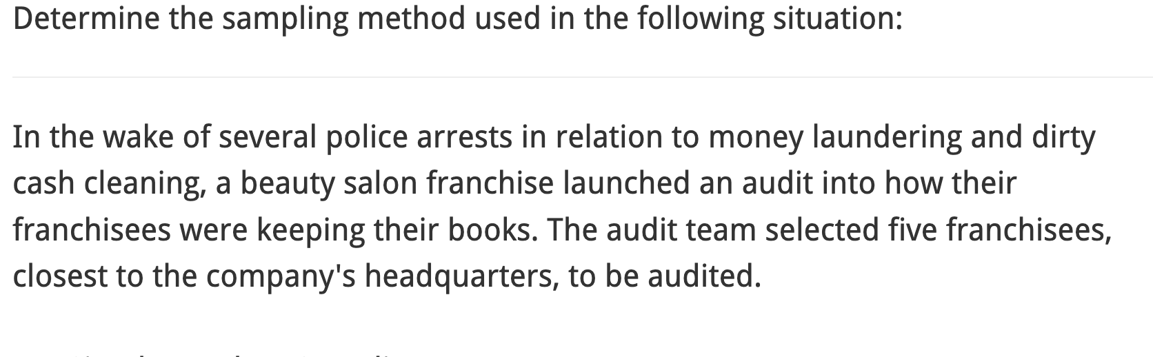  Determine the sampling method used in the following situation: In the