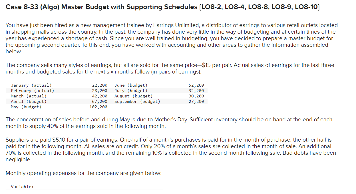  Case 8-33(Algo) Master Budget with Supporting Schedules [LO8-2, LO8-4, LO8-8, LO8-9,