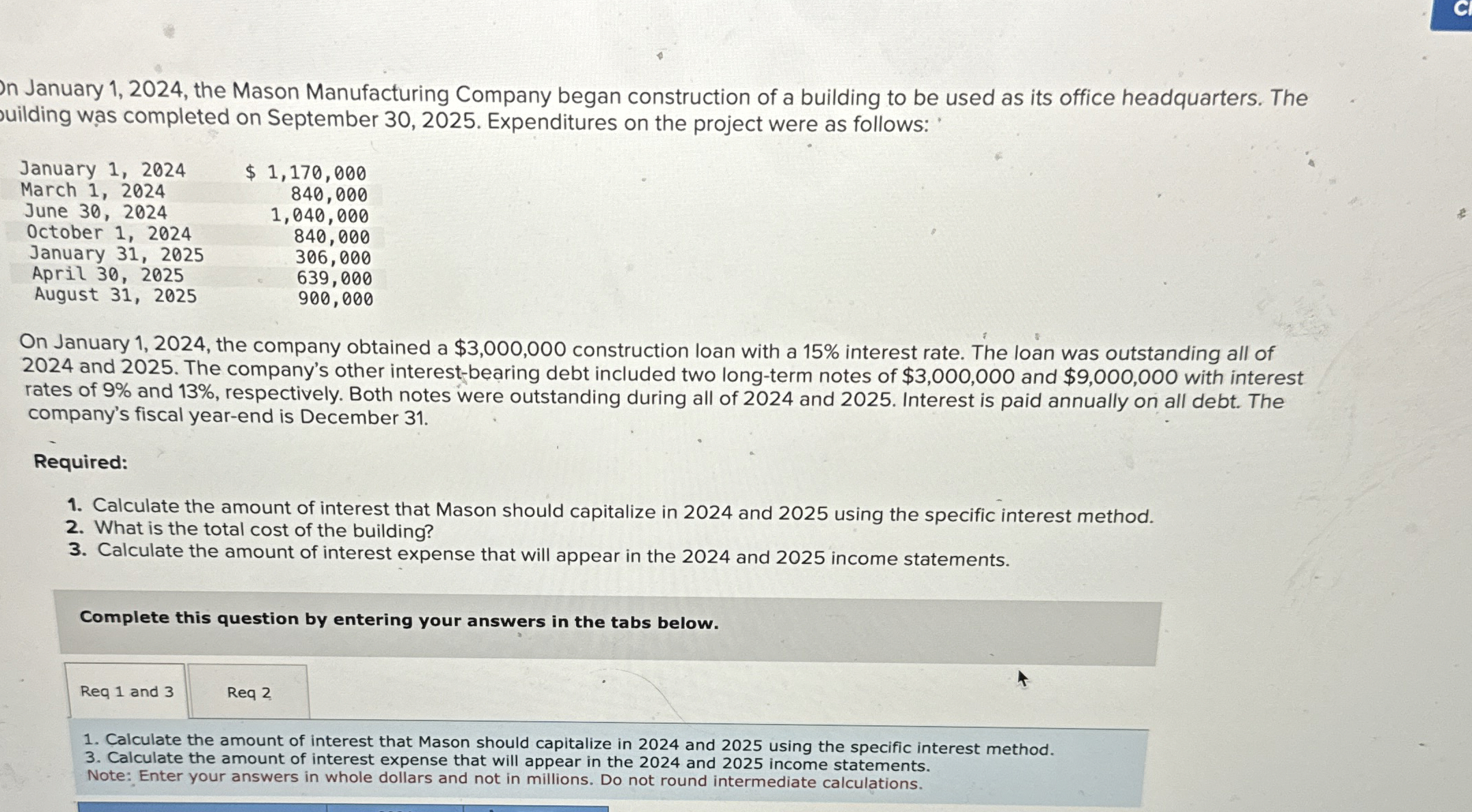  J January 1,2024, the Mason Manufacturing Company began construction of a