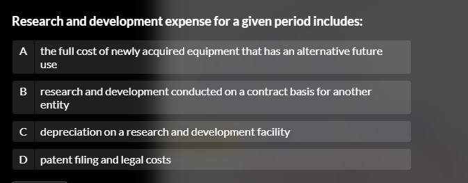  Research and development expense for a given period includes: A the
