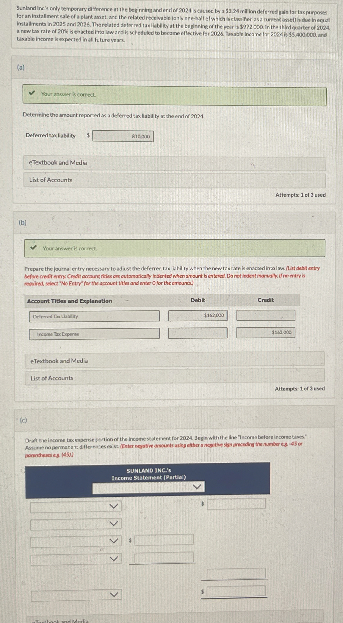  Sunland Inc's only temporary difference at the beginning and end of