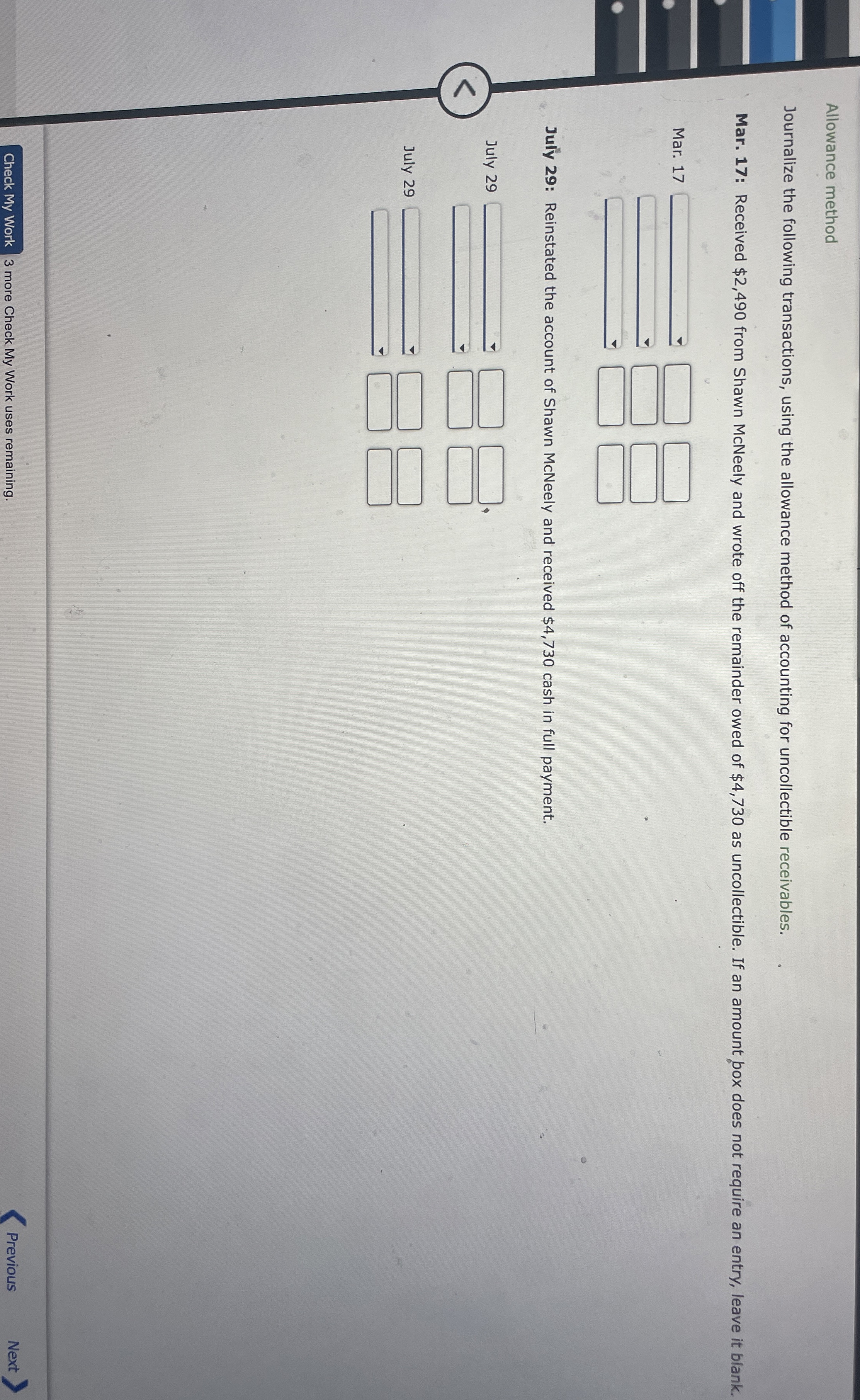  Allowance method Journalize the following transactions, using the allowance method of
