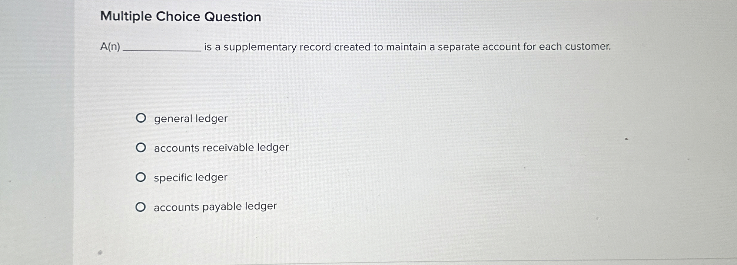  Multiple Choice Question A(n) is a supplementary record created to maintain