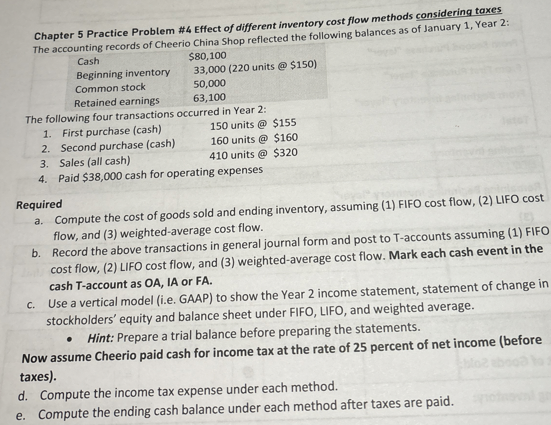  Chapter 5 Practice Problem #4 Effect of different inventory cost flow