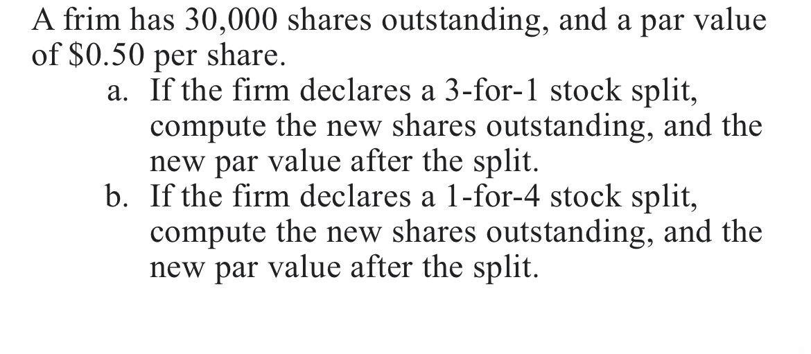 Using the information from problem 3 above, suppose the firm announces