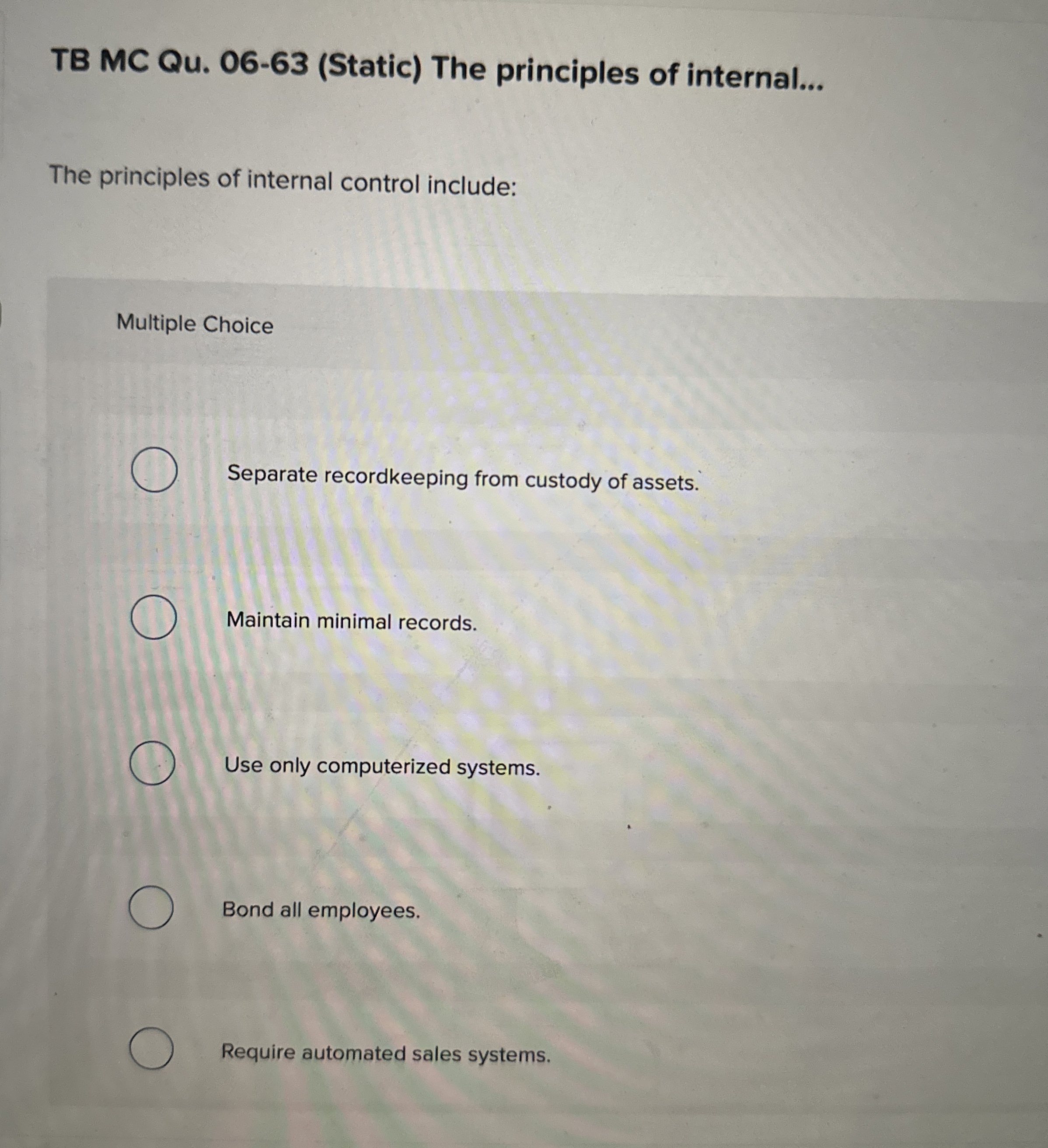  TB MC Qu.06-63(Static) The principles of internal... The principles of internal