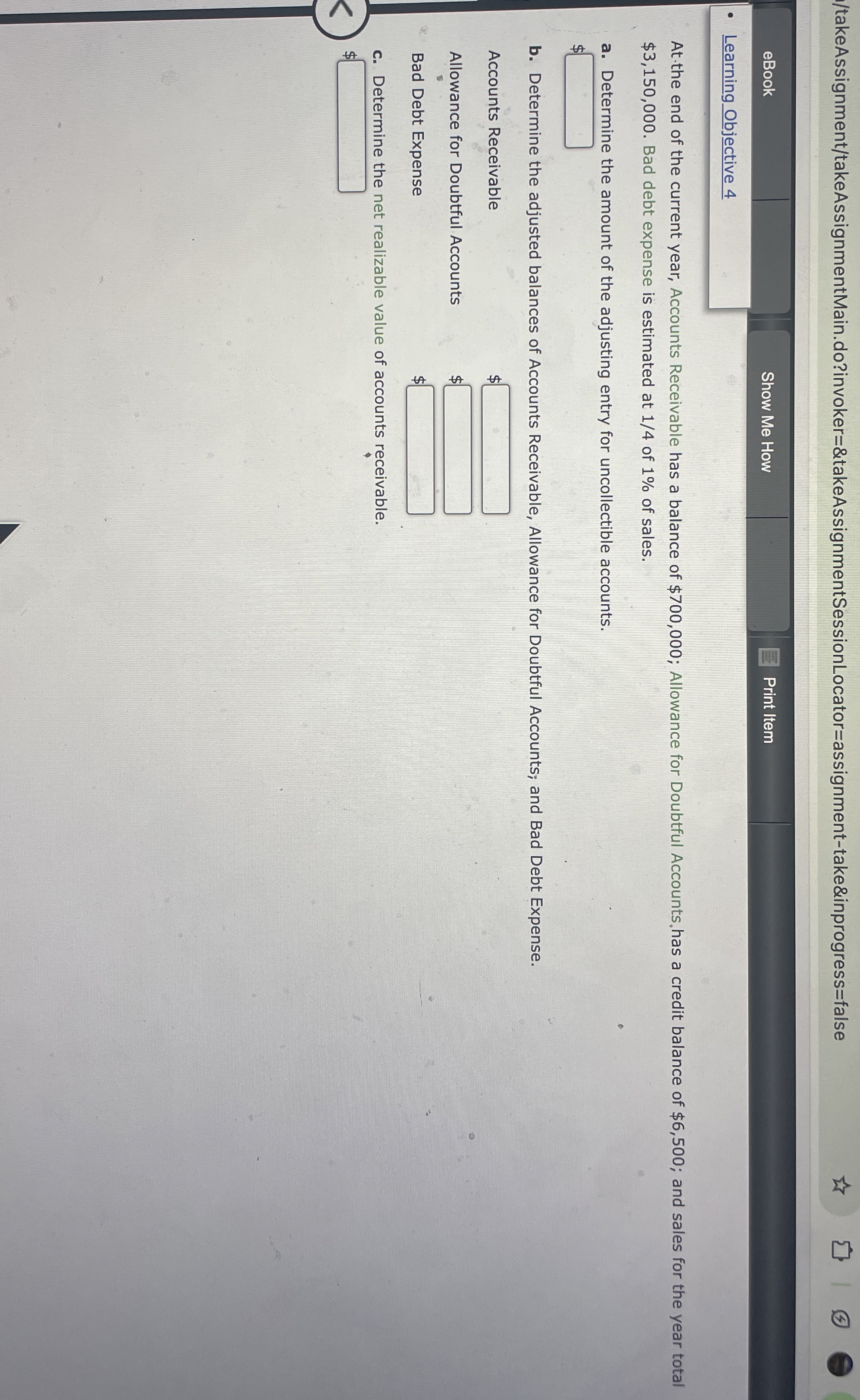 /takeAssignment/takeAssignmentMain.do?invoker=&takeAssignmentSessionLocator=assignment-take&inprogress=false eBook Show Me How Print litem Learning Objective 4 At-the