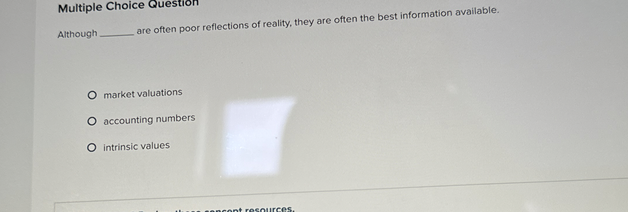  Multiple Choice Question Although are often poor reflections of reality, they