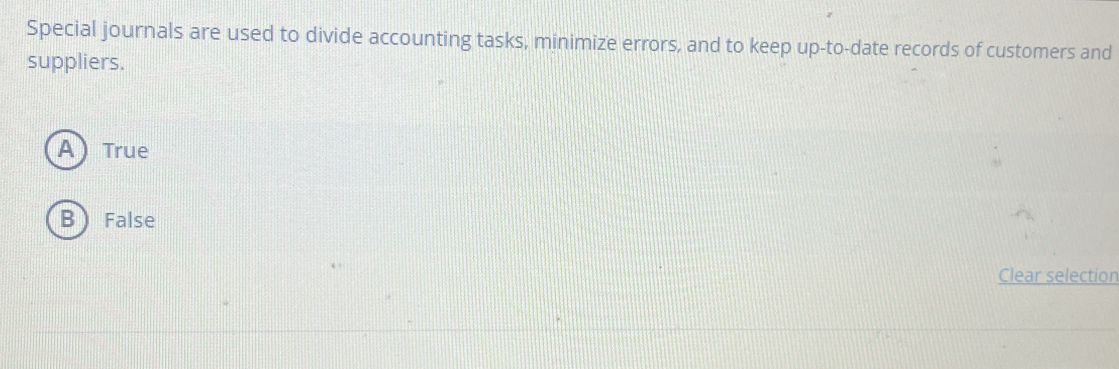  Special journals are used to divide accounting tasks, minimize errors, and