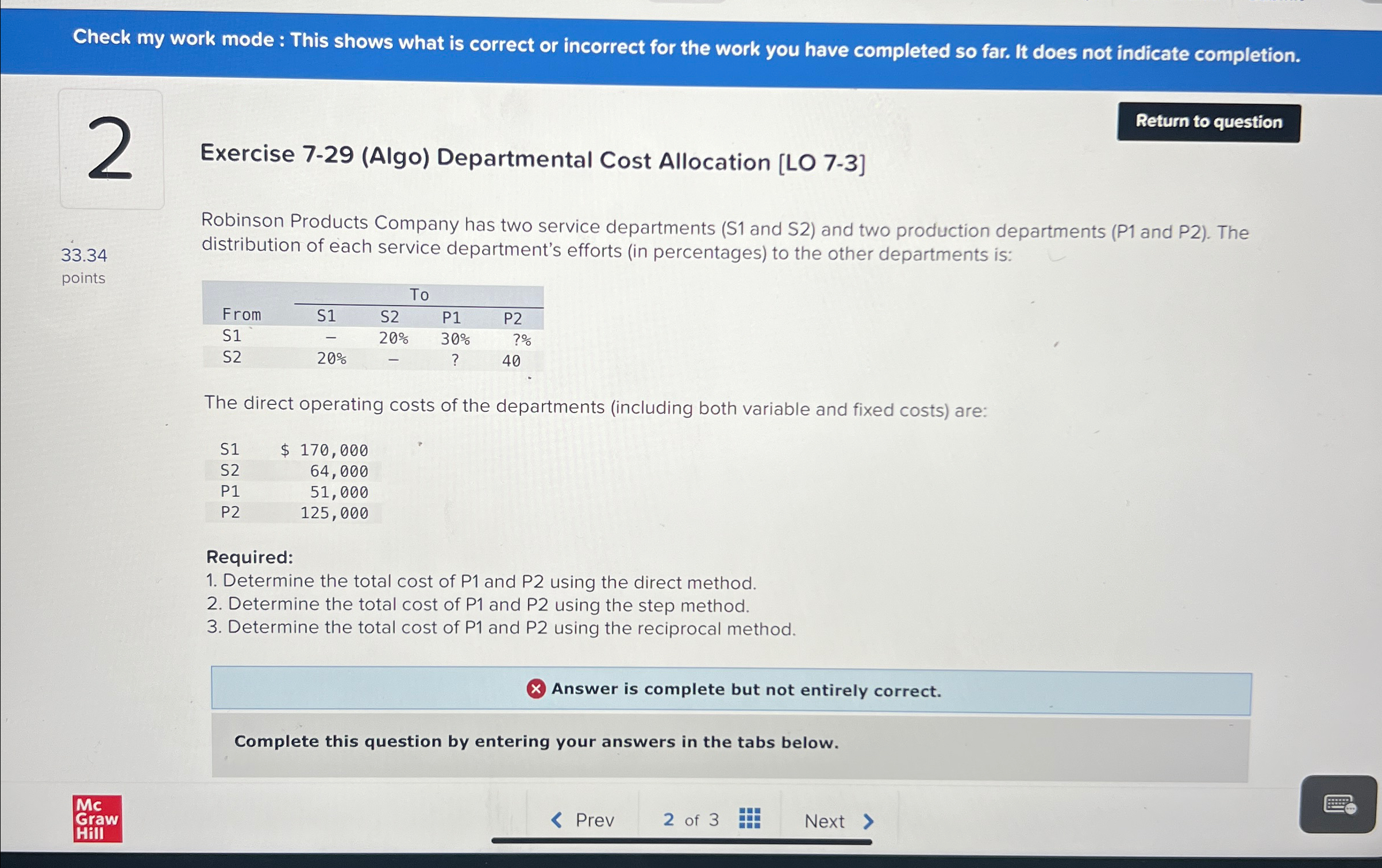  Exercise 7-29(Algo) Departmental Cost Allocation [LO 7-3] Robinson Products Company has
