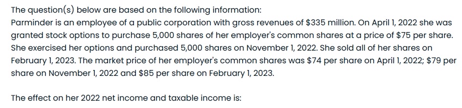 The question(s) below are based on the following information: Parminder is