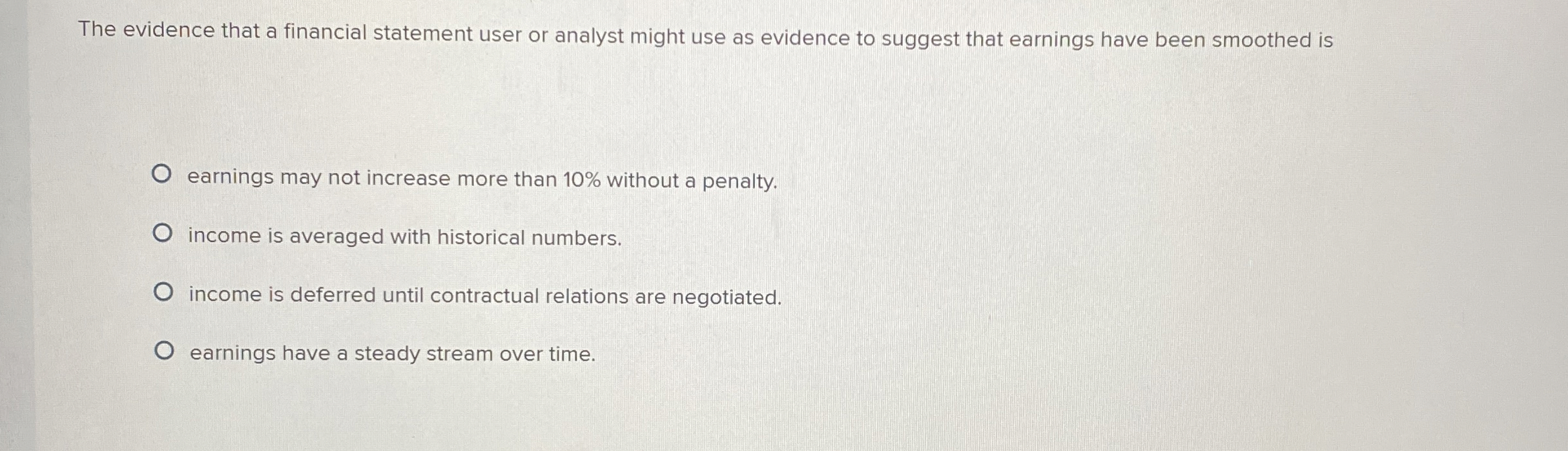  The evidence that a financial statement user or analyst might use
